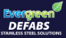 Evergreen Defabs